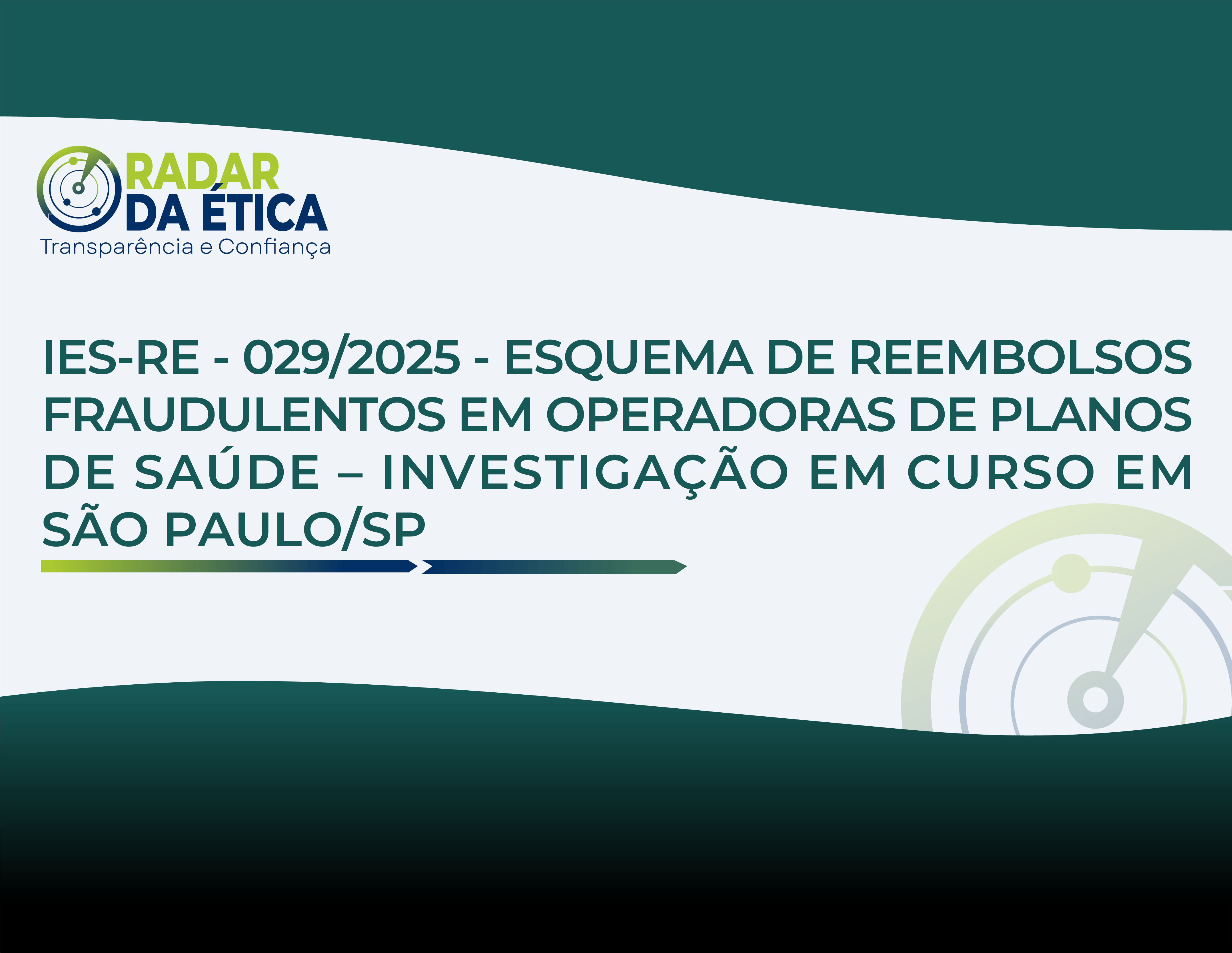 ESQUEMA DE REEMBOLSOS FRAUDULENTOS EM OPERADORAS DE PLANOS DE SAÚDE – INVESTIGAÇÃO EM CURSO EM SÃO PAULO/SP